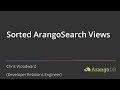 How to Create and Use Sorted Views with the ArangoSearch Search Engine