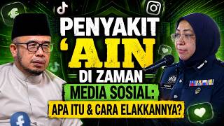 Prof Dato Dr MAZA - Penyakit ‘Ain DI Zaman Media Sosial: Apa Itu & Cara Elakkannya?