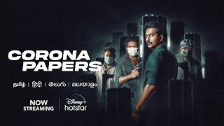 Corona Papers | Now Streaming | DisneyPlus Hotstar