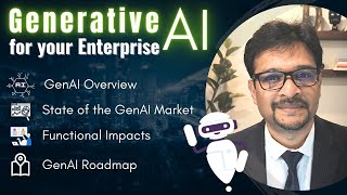 Generative AI 101 - GenAI for Enterprises, State of the Market and Roadmap