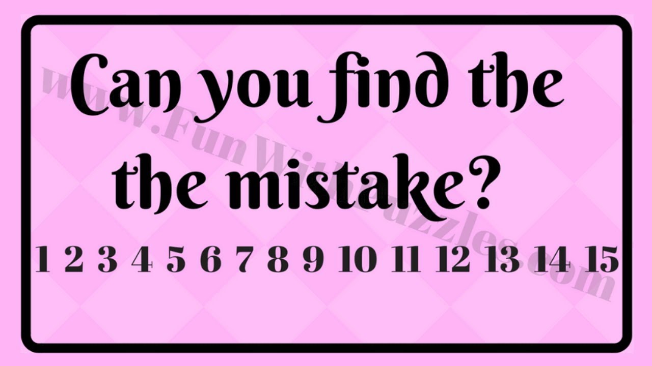Brain Teaser Picture Puzzle: Can you find the mistake in a number in 5  seconds?