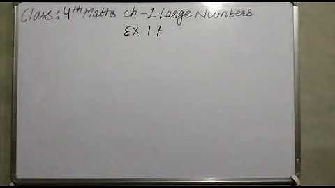 Class:4th Sub:Maths Ch.1 Large Numbers Ex-1.8