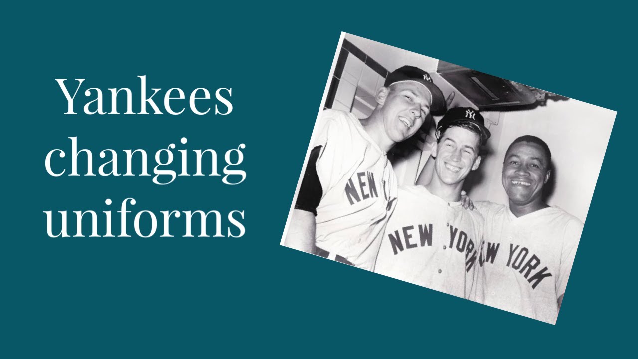 new-york-yankees-changing-uniforms-youtube