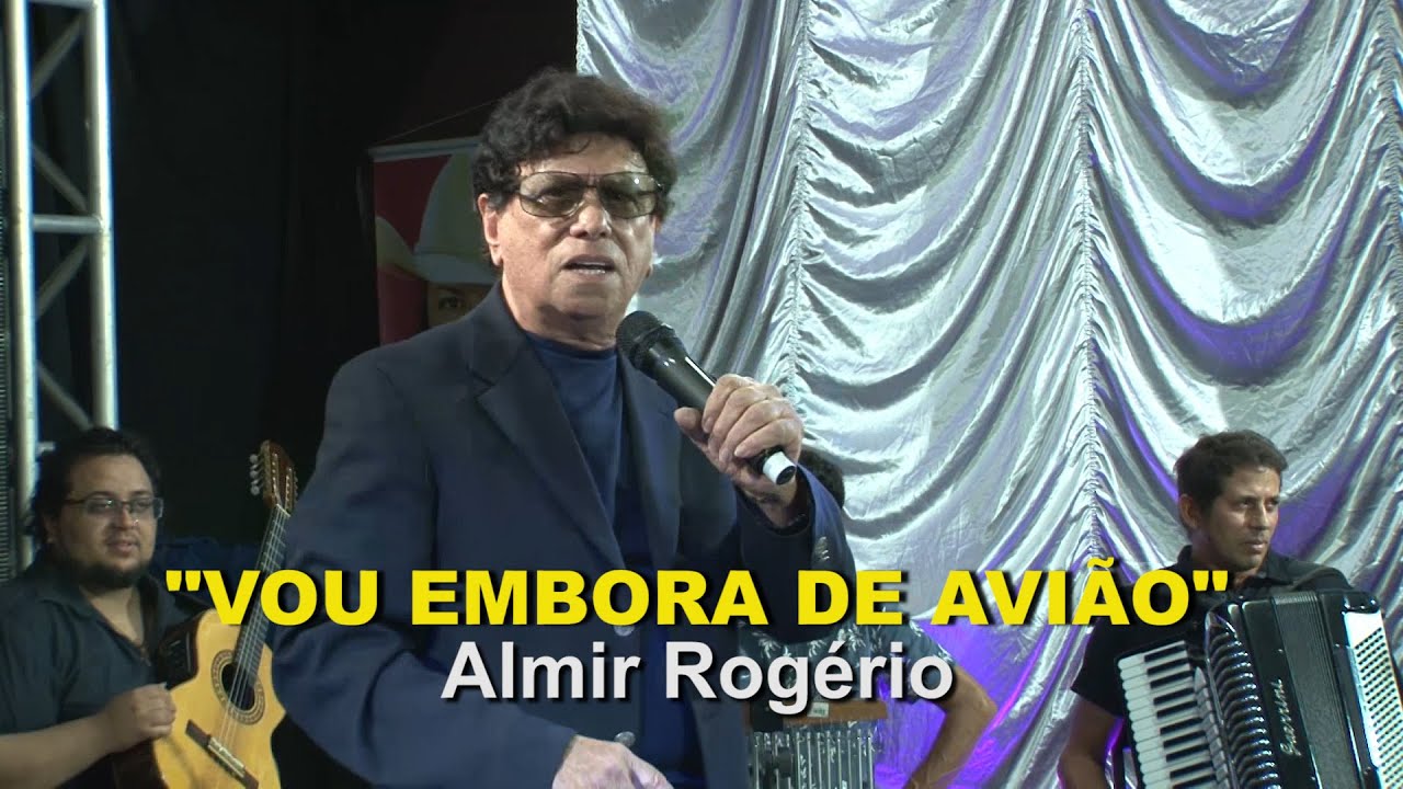 “Vou embora de avião” com Almir Rogério