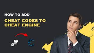 How to Add Cheat Codes in Cheat Engine – Script Guide [2026]