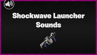Fortnite Shockwave Launcher Sounds | v13.00 | Sounds | Skyem