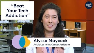 Lunch & Learn: Beat Your Tech Addiction