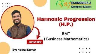 Harmonic Progression (H.P.) | 12th JAC/Bihar Board | Business Mathematics  (BMT)