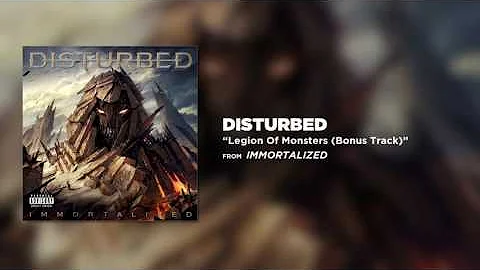 Disturbed - Legion Of Monsters (Bonus Track)