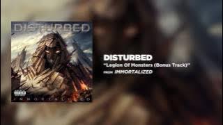 Disturbed - Legion Of Monsters (Bonus Track)