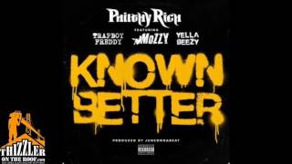 Philthy Rich ft. Trapboy Freddy, Mozzy, Yella Bezzy - Known Better