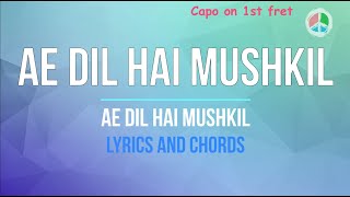 Ae Dil Hai Mushkil (Lyrics and Chords)