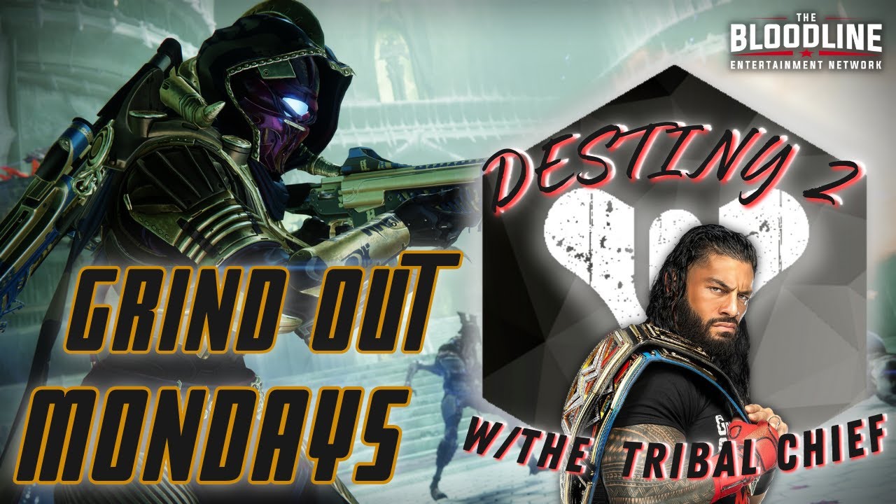 Grind Out Monday's | Destiny 2 w/The Tribal Chief | #destiny2 #destiny2pvp