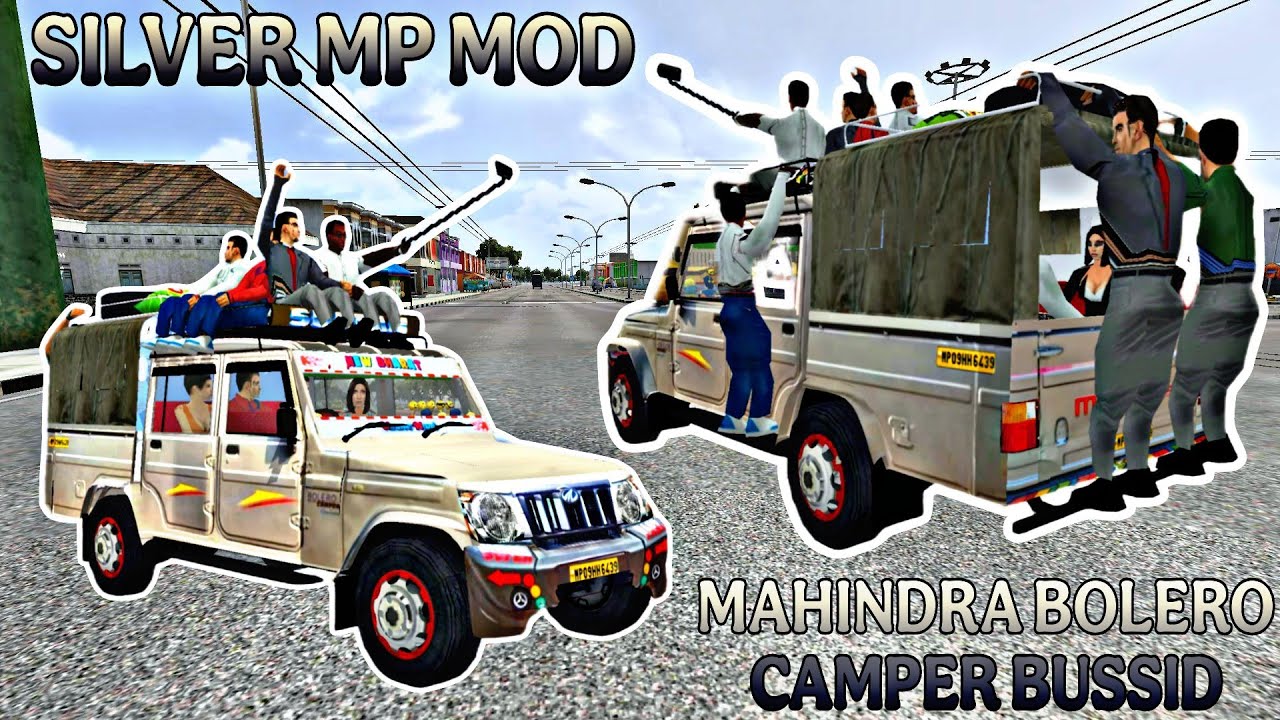 SILVER MAHINDRA BOLERO CAMPER MOD DOWNLOAD BUS SIMULATOR INDONESIA