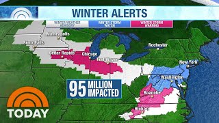 Winter Storm Watch: 95 Million Under Weather Alerts | TODAY