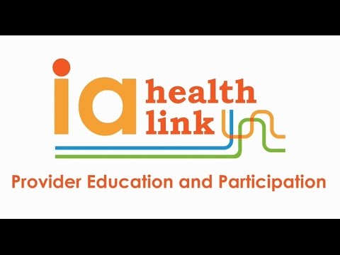 Provider IA Health Link: Education and Participation