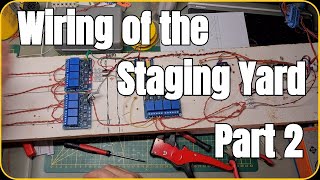 Wiring of the Staging Yard - Part 2 - H&HExpress