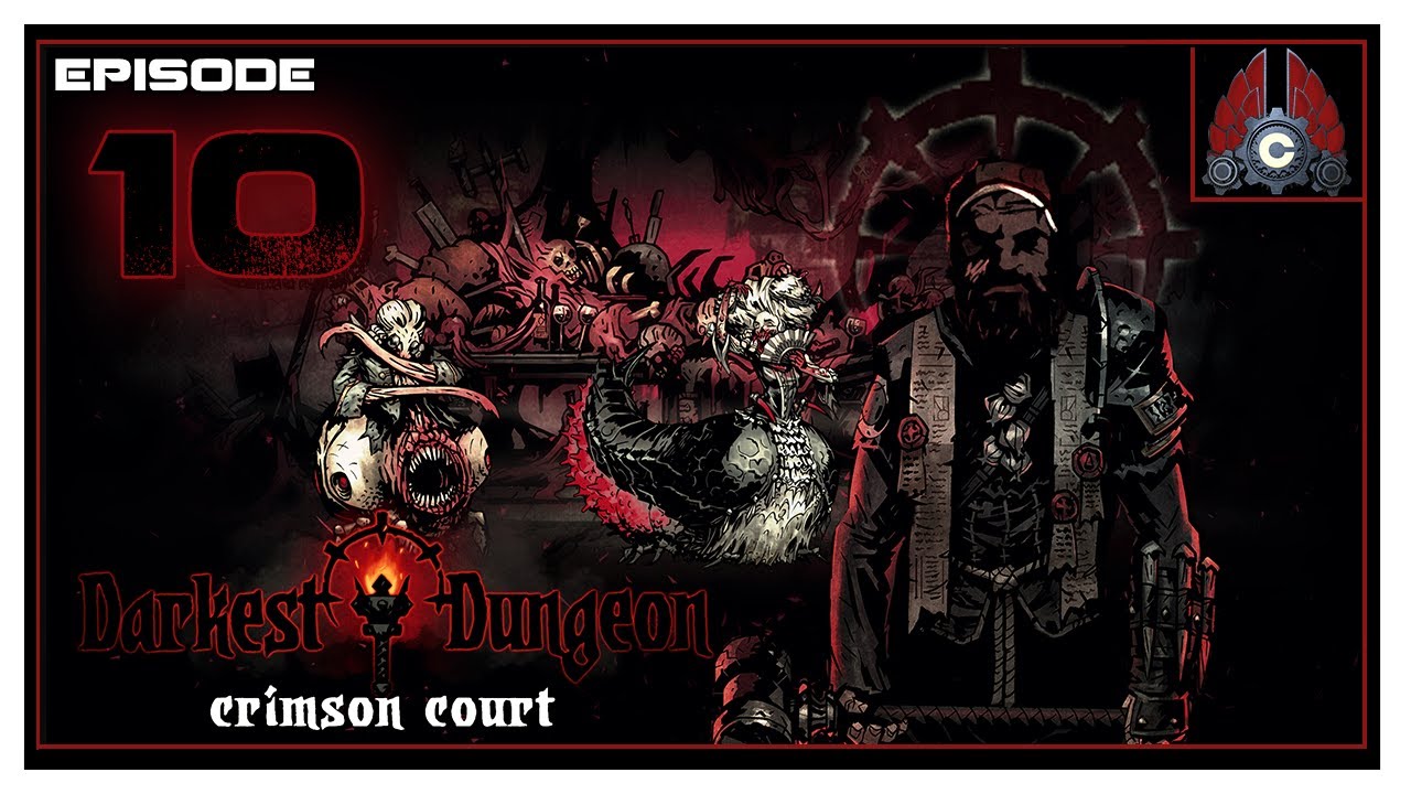 Let's Play Darkest Dungeon (The Crimson Court DLC) With CohhCarnage - Episode 10