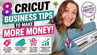 8 Cricut Business Tips to Make MORE Money! (Scale Your Profit Margins)