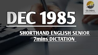 DEC 1985 SHORTHAND DICTATION ENGLISH SENIOR SPEED 7mins 🔊💭✍🏼🏆✨