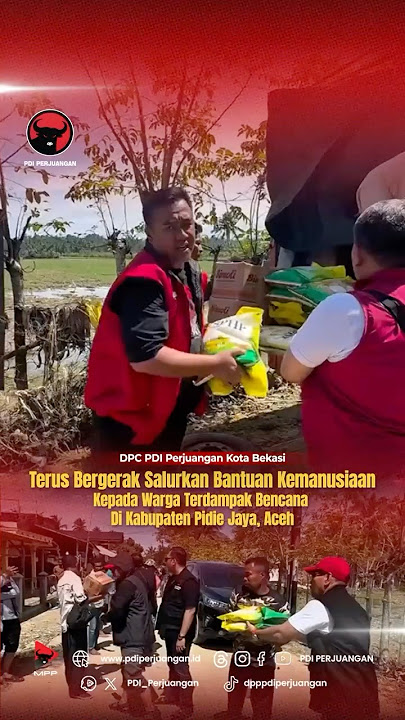 Download lagu DPC PDI Perjuangan Kota Bekasi Terus Bergerak Salurkan Bantuan Kepada Korban Bencana Di Pidie Jaya