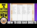 How To Use Bar Sheets