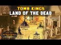 Nehekhara: The Land of the Dead - Tomb King Cities & Lore | Total War: Warhammer 2
