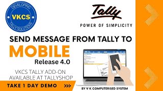 Tally Addon : Send Message (with PDF) From Tally to Mobile Ver 4.0 (Send WhatsApp from TallyPrime)
