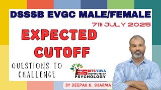 DSSSB EVGC 2025 Male/Female: Questions to Challenge & Expected Cutoff with Deepak Sharma | BITS YUVA