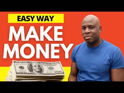 Easy Way to Make Money Fast!!