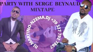 Party With #Serge #Beynaud Mixtape DJ MARTINO NZEMA DJ