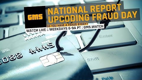 National Report Upcoding Fraud Day :: Do you have a fraud story? | GMS.watch