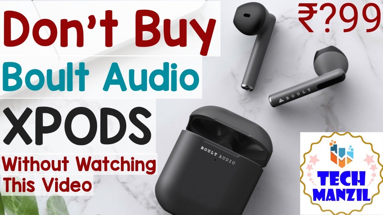 Boult Audio Xpods - buy or not ? boult audio airbass xpods | boult xpods | boult audio xpods 