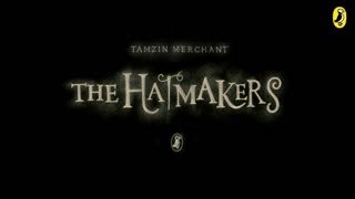 Escba 2022 - Hatmakers, By Tamzin Merchant