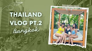 CRAZIEST TRIP OF OUR LIVES!!! | PART 2 EXPLORING BANGKOK WITH MY FRIENDS!