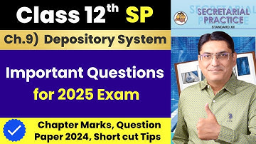 12th SP  ||  Depository System  ||  Important Questions for 2025