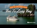 Top 10 bai tu long bay cruises 2023  bestprice travel