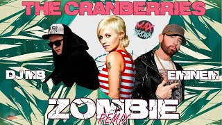 The Cranberries X Eminem - Zombie (Dj Mb Remix 2022) | Audio