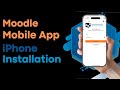 Installing the Moodle Mobile App on your iPhone