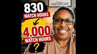 I Have 830 Watch Hours I Need 4 000 Can I Actually Do It
