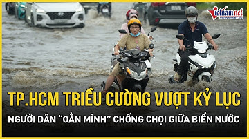 Triều cường vượt kỷ lục, “bom nước” vỡ tung: TPHCM “oằn mình” giữa biển nước, người dân bàng hoàng