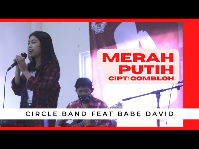 MERAH PUTIH (cover CIRCLE feat Babe David) class=