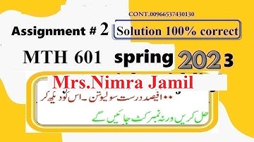 mth 601 assignment 2 solution spring 2023|mth601 assignment 2 solution 2023|mth 601 assignment 2