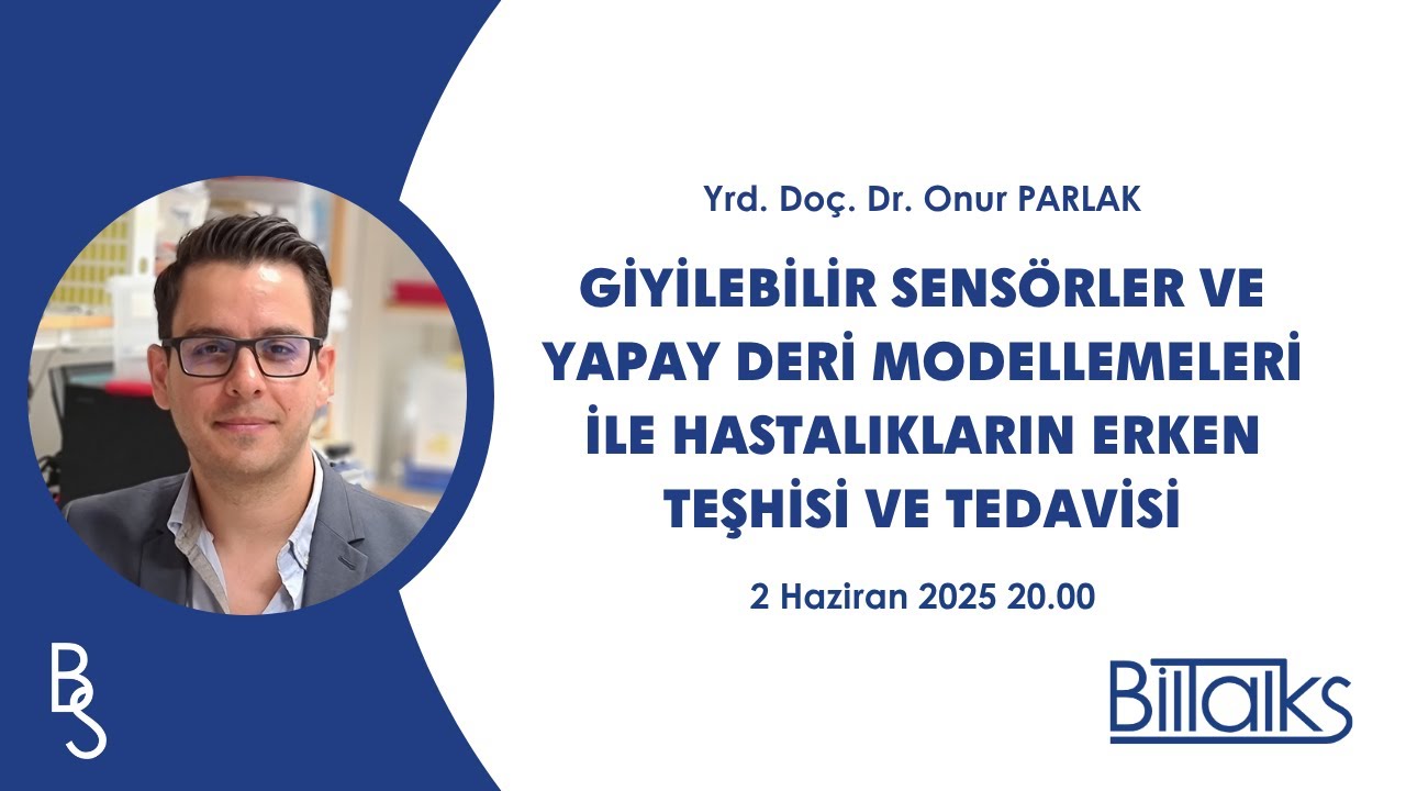 BilTalks | Yard. Doç. Dr. Onur Parlak