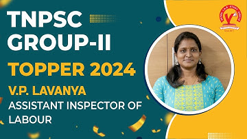 TNPSC GROUP 2 TOPPER 2024  | VP LAVANYA | Assistant Inspector of Labour