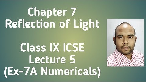 Numericals (Q1 to Q5) of exercise 7 (A) | Reflection of Light | Concise Physics