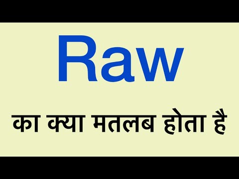 Raw meaning in hindi / raw ka hindi mein matlab kya hota hai - YouTube