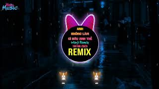 Anh Không Làm Gì Đâu Anh Thề (Wanji Remix Tiktok 2026 V2) Slow| Hot Tiktok Douyin Dj抖音热播版