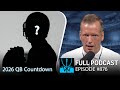 Chris Simms' QB Countdown rolls on | Chris Simms Unbuttoned (FULL Ep. 876) | NFL on NBC