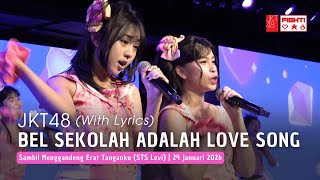 Jkt48  Bel Sekolah Adalah Love Song chime Wa Love Song  Twt sts Levi 24 Januari 2026
